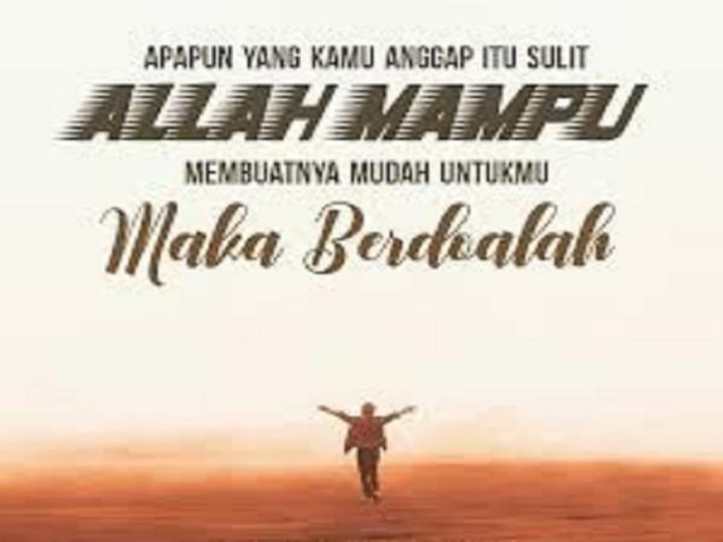 Apapun yang Kamu Anggap Itu Sulit, Allah Mampu Membuatnya Mudah Untukmu. Maka Berdoalah!-1